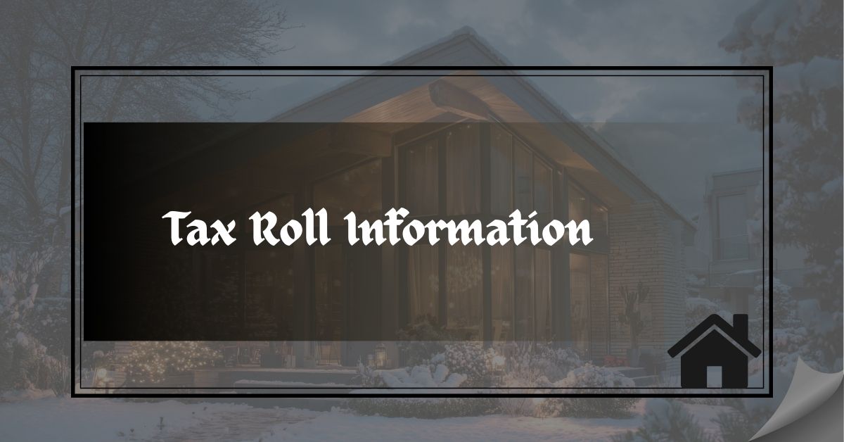 Tax Roll Information